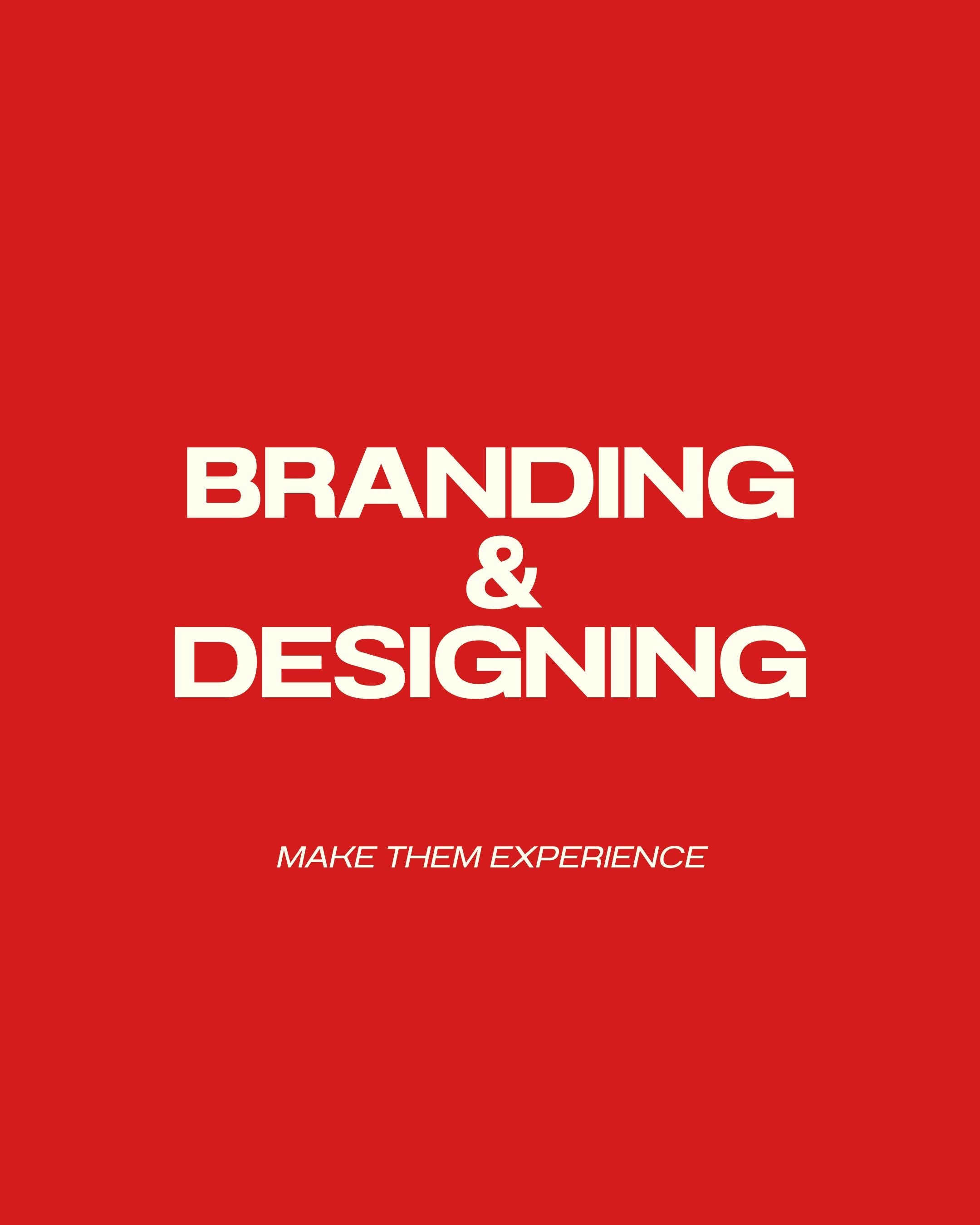 BRANDING & DESIGNING